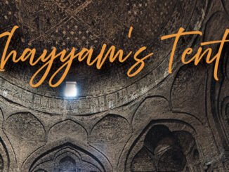 POST COVER: Khayyam’s Tent: A Secretive Autobiography: 1000 Bittersweet Robaiyat Sips from His Tavern of Happiness OMAR KHAYYAM - Logically Re-Sewn and Translated in Verse by Mohammad H. Tamdgidi